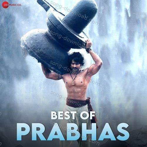 Best Of Prabhas Kailash Kher MP3 Download
